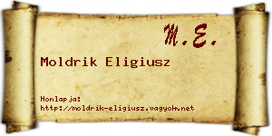 Moldrik Eligiusz névjegykártya
